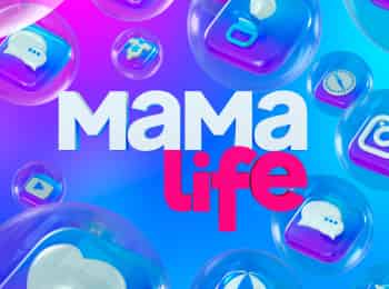 Мама Life 18 серия